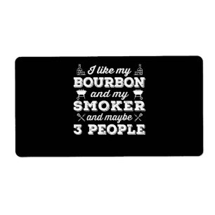 BBQ Ik hou van mijn Bourbon-moker en misschien w Etiket