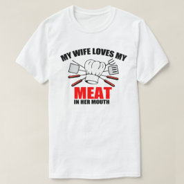 BBQ, Mijn vrouw houdt van mijn vlees. T-shirt