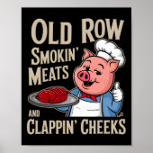 Bbq Old Row Smoking Meats And Clappin Cheeks  Poster (Voorkant)