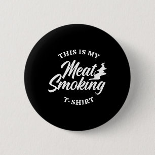 BBQ Shirt voor mannen Vleesliefhebbers Roker Dit i Ronde Button 5,7 Cm