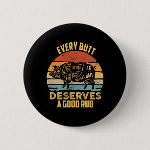 BBQ Varkensvlees Elke kont verdient een goede wrij Ronde Button 5,7 Cm