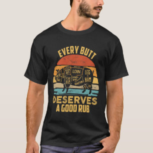 BBQ Varkensvlees Elke kont verdient een goede wrij T-shirt