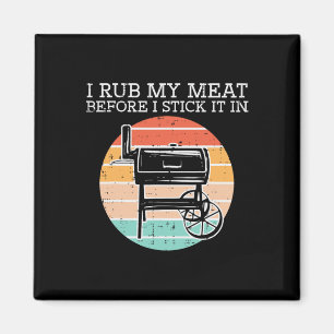 BBQ Wrijf mijn vlees voordat Stick Retro Funny Byr Magneet