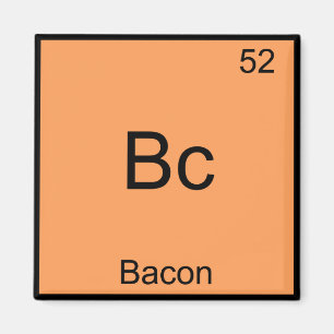 Bc - Bacon Grappig Element Chemie Meme T-Shirt Magneet