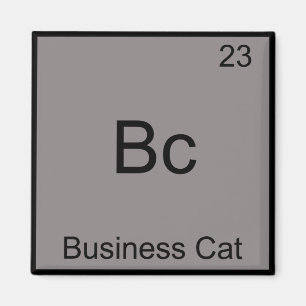 Bc - Zakelijke Kat Grappig Chemie Element Symbool Magneet