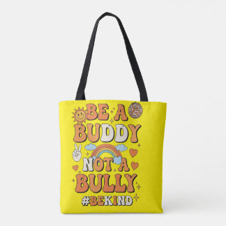 Be a buddy not a bully bag draagtas