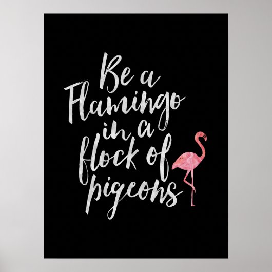 Be A Flamant rose - Inspiration Poster (Devant)