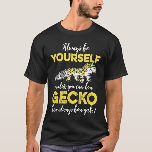 Be A Gecko T-shirt (Voorkant)