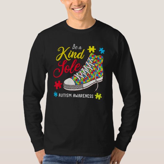 Be A Kind Sole Autism Awareness Puzzle Shoes Be Ki T-shirt (Voorkant)