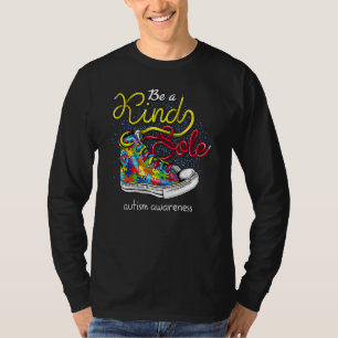 Be A Kind Sole Autism Awareness Puzzle Shoes Be Ki T-shirt