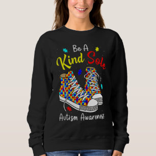 Be A Kind Sole Autism Awareness Rainbow Trendy Puz Trui
