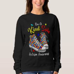 Be A Kind Sole Autism Awareness Rainbow Trendy Puz Trui