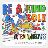 "Be a Kind Sole" - Stickers Carrés d'autisme (Devant)
