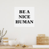 Be a Nice Human Poster (Cuisine)