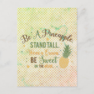 Be A Pineapple Inspirational Quote Briefkaart