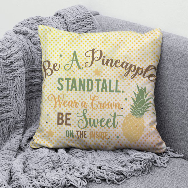 Be A Pineapple Inspirational Quote Kussen (Creator heeft geüpload)