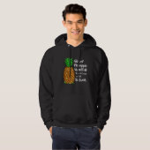 Be a Pineapple Stand Tall Wear a Crown and Be Swee Hoodie (Voorkant volledig)