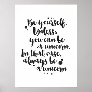 Be a Unicorn - Inspiration Poster