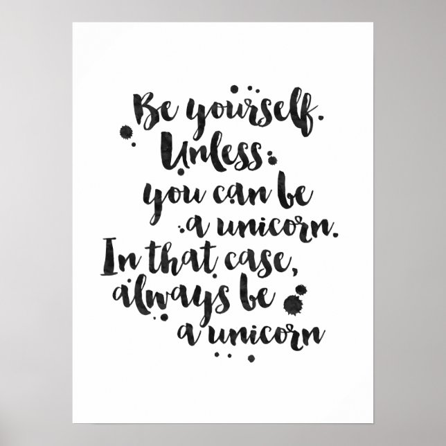 Be a Unicorn - Inspiration Poster (Devant)