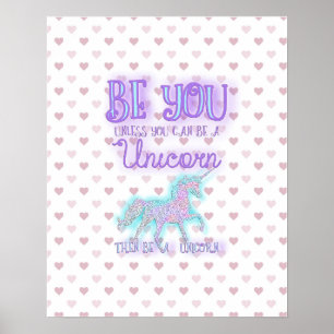 Be a Unicorn Poster