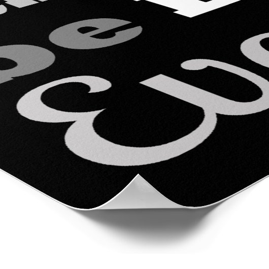 Be Badass...Everyday - Poster / Imprimer (Coin)