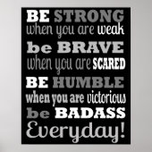 Be Badass...Everyday - Poster / Imprimer (Devant)