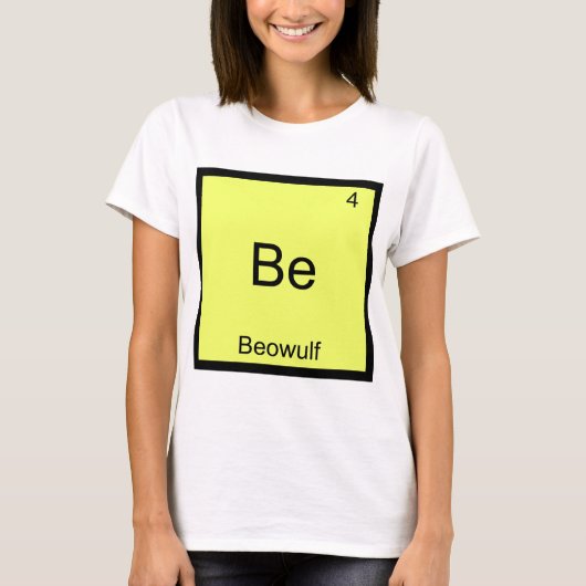 Be - Beowulf Funny Chemistry Element Symbol T-shir T-shirt (Voorkant)