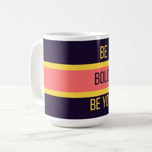 Be Bold — 90s Maximalist Mug | Retro (Devant gauche)