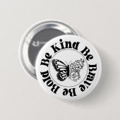 Be Bold Be Kind Be Brave Butterfly Badge (Devant & derrière)