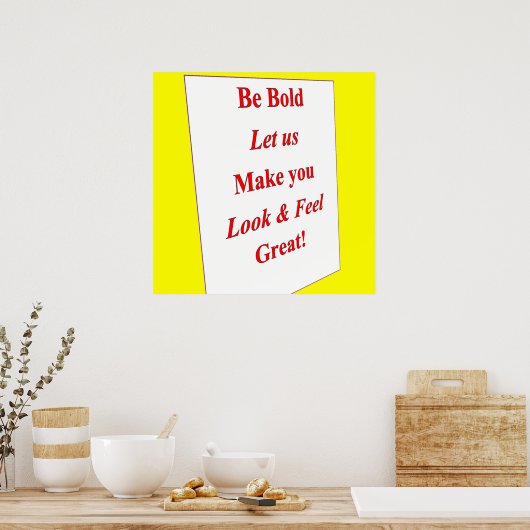 Be Bold Poster Matte (Cuisine)