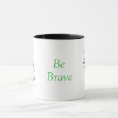 "Be Brave" Ceramic Mug Mok (Midden)