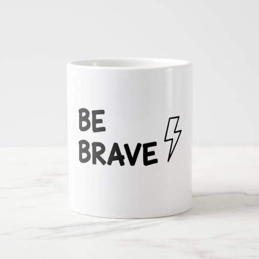 Be Brave Motivational Quote with Lightning Bolt De Extra Grote Beker (Voorkant)