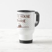 BE CALM & WATCH LITTLE HOUSE ON THE PRAIRIE Mug (Devant droit)