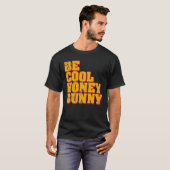Be Cool Honey Bunny T-shirt (Voorkant volledig)