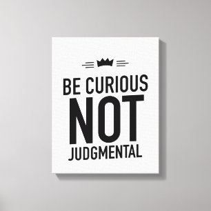 Be curious black canvas afdruk