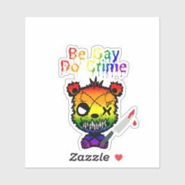 Be Gay Do Crime LGBTQ+ Pride Beer Sticker