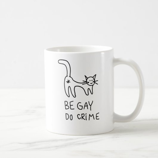 Be Gay Do Crime tasse (Droite)