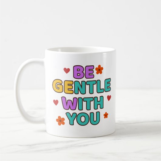 Be Gentle With You - Mug (Gauche)