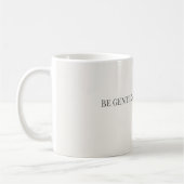 Be Gentle With Yourself Mug – Self Care Support Koffiemok (Links)