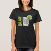 Be Gin  4 T-shirt (Voorkant)