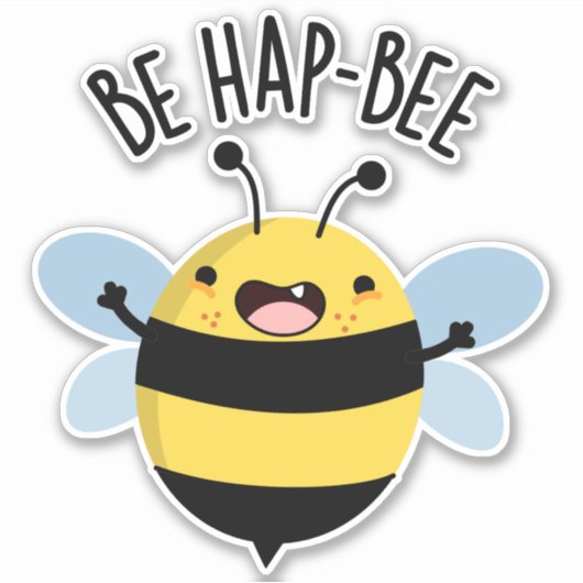Be Hap-Bee Funny Bee Pun Sticker (Voorkant)