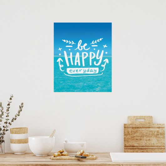 BE HAPPY EVERYDAY Quote Poster (Cuisine)