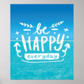 BE HAPPY EVERYDAY Quote Poster (Devant)