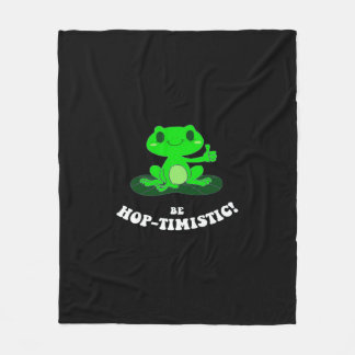 Be HopTimistic | Funny Frog Lover | Kikkikker Fleece Deken