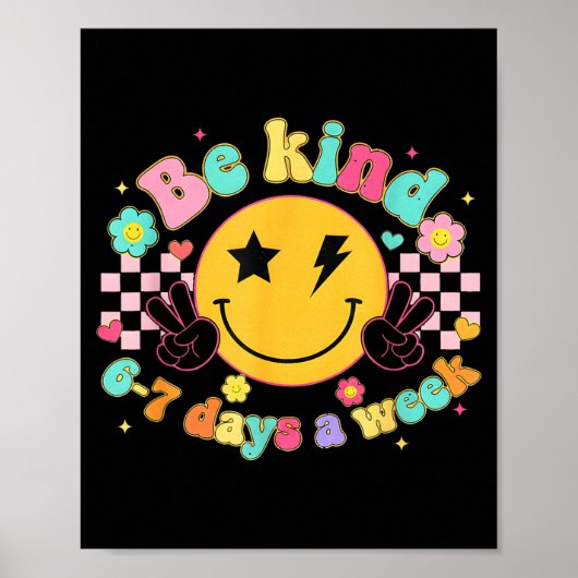 Be Kind 6-7 Days A Week Smile Face Retro Groovy Poster (Voorkant)