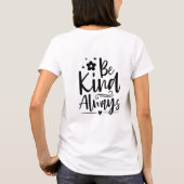Be Kind Always Affirmatie T-shirt (Achterkant)