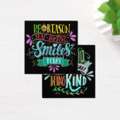 Be Kind and Make Others Smile (Bureau)