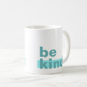 Be Kind aqua turquoise mug (Devant droit)