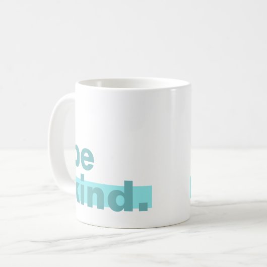 Be Kind aqua turquoise mug (Devant gauche)