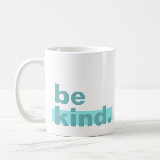Be Kind aqua turquoise mug (Gauche)